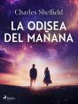 La Odisea Del Mañana - Preview