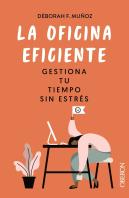La Oficina Eficiente Gestiona Tu Tiempo Sin Estres