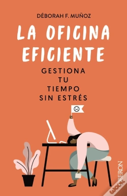 Capa do artigo La Oficina Eficiente Gestiona Tu Tiempo Sin Estres