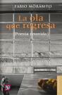 La Ola Que Regresa (Poesía Reunida) - Preview