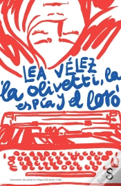 Capa do artigo La Olivetti, La Espía Y El Loro