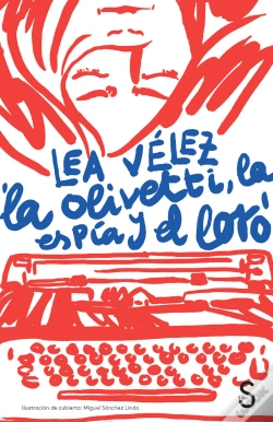 Capa do artigo La Olivetti, La Espía Y El Loro