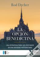 La Opción Benedictina