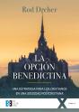 La Opción Benedictina - Preview