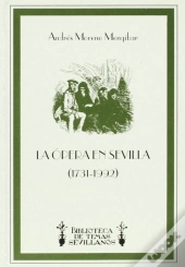 La Opera En Sevilla, (1731-1992)  