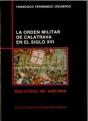 La Orden Militar De Calatrava En El Siglo Xvi - Preview