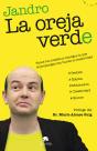 La Oreja Verde - Preview