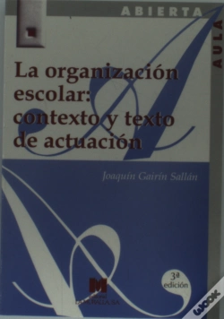 Capa do artigo La Organización Escolar: Contexto Y Texto De Actuación