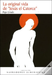 Capa do artigo La Original Vida De "Jesús El Catorce"