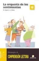 La Orquesta De Los Sentimientos. Cuaderno De Comprensión Lectora 15