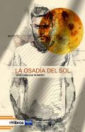 La Osadía Del Sol