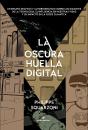 La Oscura Huella Digital - Preview