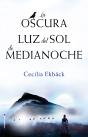 La Oscura Luz Del Sol De Medianoche - Preview