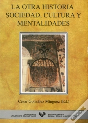 Capa do artigo La Otra Historia. Sociedad, Cultura Y Mentalidades