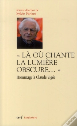 Capa do artigo "La Ou Chante La Lumiere Obscure..." Hommage À Claude Vigée