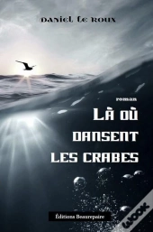 Là Où Dansent Les Crabes