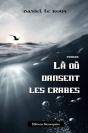 Là Où Dansent Les Crabes - Preview