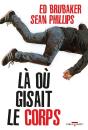 Là Où Gisait Le Corps - Preview