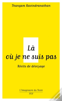 Capa do artigo Là Où Je Ne Suis Pas - Récits De Dévoyage