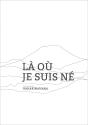 Là Où Je Suis Né - Preview