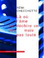 Là Où L'Âme Se Déchire Un Peu Mais Pas Toute - Preview