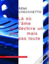 Là Où L'Âme Se Déchire Un Peu Mais Pas Toute