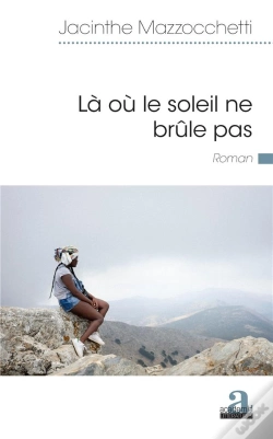 Capa do artigo La Où Le Soleil Ne Brûle Pas