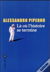 La Ou L'Histoire Se Termine