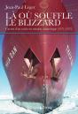 Là Où Souffle Le Blizzard - Preview