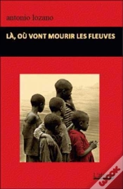 Capa do artigo Là, Où Vont Mourir Les Fleuves