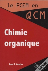 La Paces En Qcm : Chimie Organique