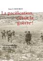 La Pacification, C'Était La Guerre ! Témoignage D'Un Appelé En Algérie ; 1957-1959 - Preview