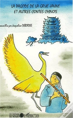 Capa do artigo La Pagode De La Grue Jaune Et Autres Contes Chinois