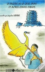 Capa do artigo La Pagode De La Grue Jaune Et Autres Contes Chinois