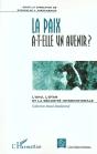 La Paix A-T-Elle Un Avenir ; L'Onu L'Otan Et La Securite Internationale - Preview