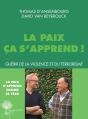 La Paix Ça S'Apprend! Guérir De La Violence Et Du Terrorisme - Preview