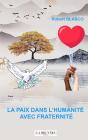 La Paix Dans L'Humanité Avec Fraternité - Preview
