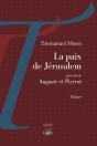 La Paix De Jérusalem ; Auguste Et Pierrot - Preview