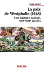 La Paix De Westphalie (1648) : Une Histoire Sociale  Xviie-Xviiie Siècles - Preview