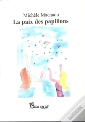 La Paix Des Papillons