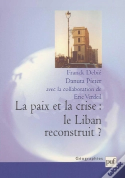 Capa do artigo La Paix Et La Crise : Le Liban Reconstruit