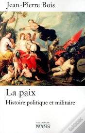 Capa do artigo La Paix ; Histoire Politique Et Militaire