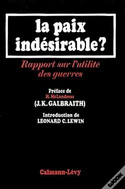 Capa do artigo La Paix Indesirable - Rapport Sur L'Utilite Des Guerres