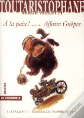 La Paix Les Guepes