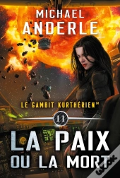 La Paix Ou La Mort