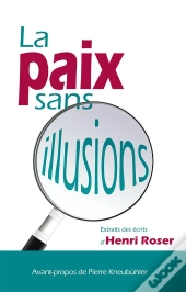 La Paix Sans Illusions