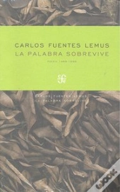 La Palabra Sobrevive (Poesia, 1986-1999) 