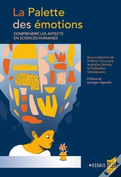 Capa do artigo La Palette Des Émotions : Comprendre Les Affects En Sciences Humaines