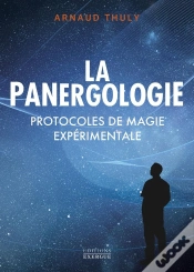 Capa do artigo La Panergologie : Protocoles De Magie Expérimentale