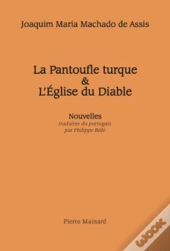 La Pantoufle Turque & L'Eglise Du Diable